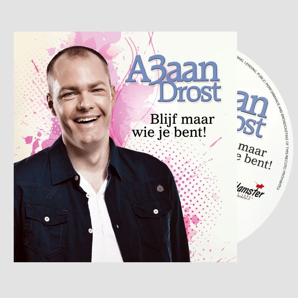 A3aan Drost - Blijf maar wie je bent
