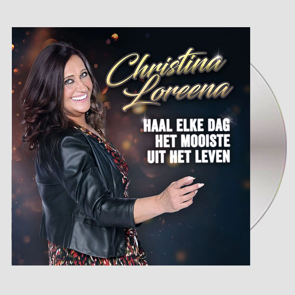 Christiana Loreena - Haal elke dag het mooiste uit het leven