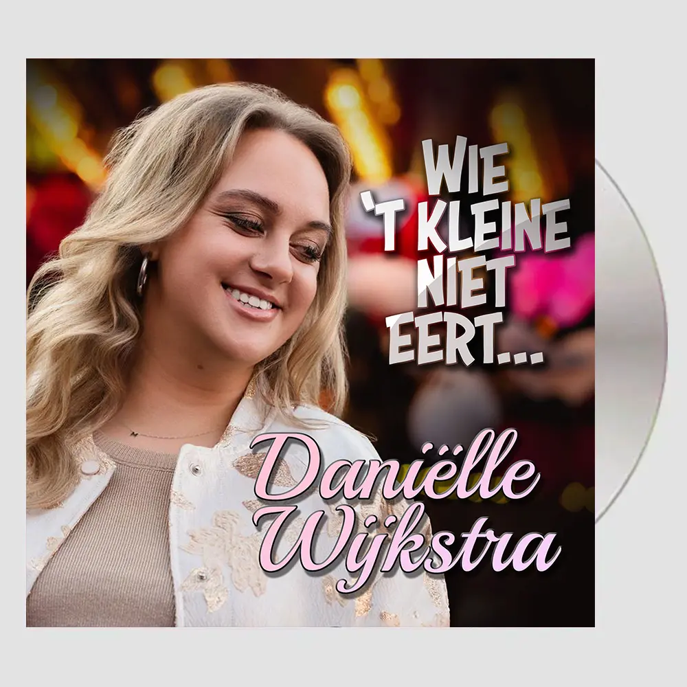 Danielle Wijkstra - Wie 't kleine niet eert