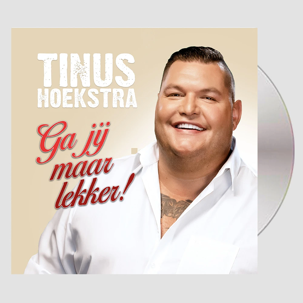 Tinus Hoekstra - ga jij maar lekker